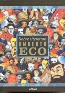 Sobre literatura - Umberto Eco, Helena Lozano Miralles