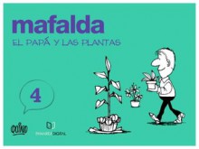 MAFALDA: EL PAPA Y LAS PLANTAS (Spanish Edition) - Quino