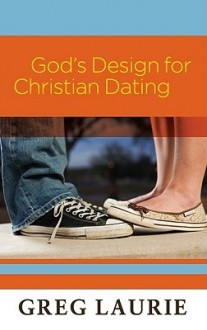 God's Design for Christian Dating and A Handbook on Christian Dating, Book 2 - Greg Laurie