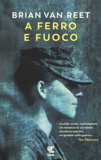 A ferro e fuoco - Brian Van Ree