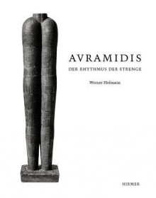 Avramidis: Der Rhythmus Der Strenge - Werner Hofmann