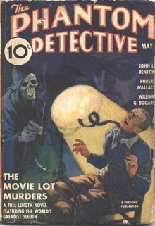 The Phantom Detective - The Movie Lot Murders - May, 1938 23/1 - Robert Wallace