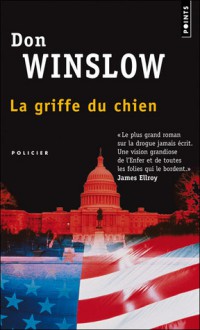 La Griffe Du Chien: Roman - Don Winslow, Freddy Michalski