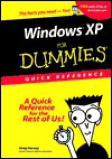 Windows XP for Dummies: Quick Reference - Greg Harvey