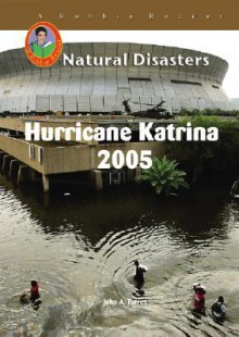 Hurricane Katrina, 2005 (Robbie Readers) (Robbie Readers) - John Albert Torres