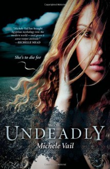 Undeadly (Harlequin Teen) - Michele Vail