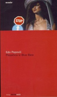 Plesačica iz Blue Bara - Edo Popović