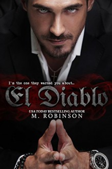 El Diablo (The Devil): The Good Ol' Boys Spin Off - Frank M. Robinson