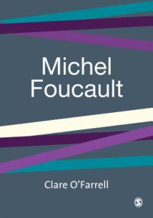 Michel Foucault - Clare O'Farrell