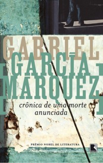 Crônica de uma Morte Anunciada - Remy Gorga Filho, Gabriel García Márquez