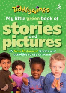 My Little Green Book of Stories and Pictures (New Testament) - Maggie Barfield