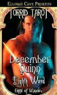 Eighth Wand - December Quinn