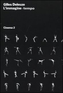 Cinema. Vol. 2: L'immagine-tempo. - Gilles Deleuze