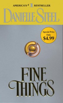 Fine Things - Danielle Steel