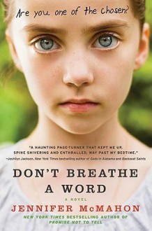 Don't Breathe a Word - Jennifer McMahon