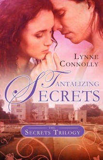 Tantalizing Secrets - Lynne Connolly
