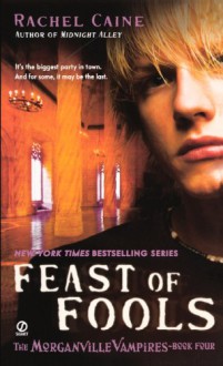 Feast of Fools - Rachel Caine