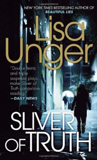 Sliver of Truth - Lisa Unger