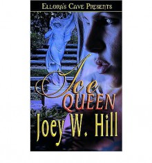 Ice Queen - Joey W. Hill