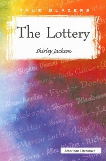 The Lottery (Tale Blazers) - Shirley Jackson