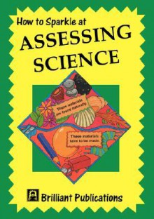 How to Sparkle at Assessing Science - Neil Burton