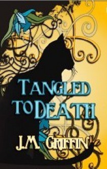 Tangled to Death - J.M. Griffin, Patricia Thomas