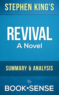 Revival: by Stephen King | Summary & Analysis - Book*Sense