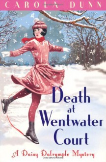 Death at Wentwater Court - Carola Dunn