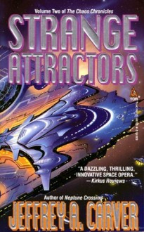 Strange Attractors - Jeffrey A. Carver