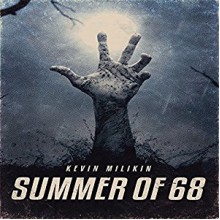 Summer Of 68 - Kevin Millikin