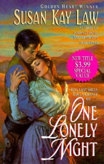 One Lonely Night - Susan Kay Law