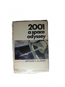 2001 A Space Odyssey - Arthur C. Clarke