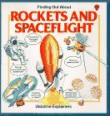 Finding Out about Rockets and Spaceflight - Lynn Myring