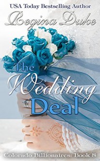 The Wedding Deal - Regina Duke