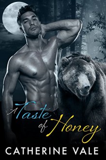 A Taste Of Honey (A BBW Shifter Paranormal Romance) - Catherine Vale