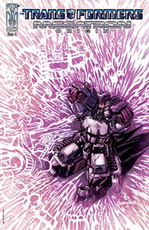 Transformers: Megatron Origin #3 - Eric Holmes, Alex Milne