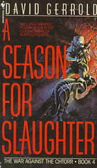 A Season for Slaughter - David Gerrold