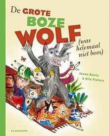 De Grote Boze Wolf (was helemaal niet boos) - Jonas Boets, Nils Pieters