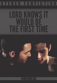 Lord knows it would be the first time - uraneia