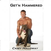 Get'n Hammered: Barcs - Casey Holloway, Mark Mullaney, Mark Boyer