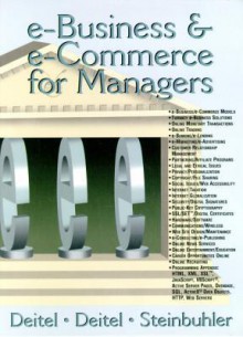 E-Business & E-Commerce for Managers - Harvey M. Deitel, Paul J. Deitel