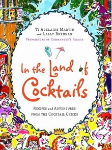 In the Land of Cocktails - Ti Adelaide Martin