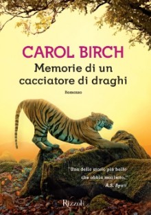 Memorie di un cacciatore di draghi - Carol Birch, Paolo Falcone