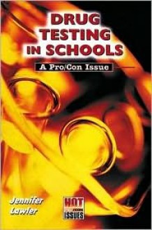 Drug Testing in Schools - Jennifer Lawler