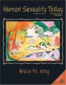 Human Sexuality Today - Bruce M. King