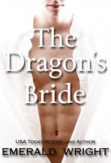 The Dragon's Bride: BBW Paranormal Shifter Romance (Koiaa Brides Book 1) - Emerald Wright