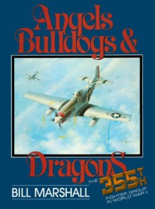 Angels, Bulldogs & Dragons - Bill Marshall