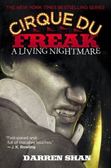 Cirque Du Freak: A Living Nightmare - Darren Shan