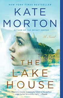 The Lake House: A Novel - Kate Morton