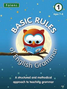 Basic Rules Of English Grammar: Bk. 1 - Alison Millar